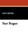Star Rogue - Lin Carter - 9781434498052