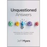 Unquestioned Answers - Dr Jeff Myers - 9781434711267