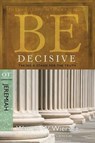 Be Decisive ( Jeremiah ) - Warren W. Wiersbe - 9781434766342