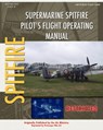 Supermarine Spitfire Pilot's Flight Operating Manual - Air Ministry - 9781434818843
