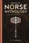 Tales of Norse Mythology - H. A. Guerber - 9781435166769
