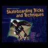 Skateboarding Tricks and Techniques - Justin Hocking - 9781435838123
