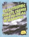 Catastrophic Climate Change and Global Warming - Frank Spalding - 9781435885264