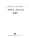 Taking Liberties - Diana Norman - 9781436283762