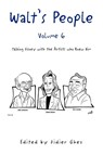 Walt's People - Volume 6 - Didier Ghez - 9781436318723