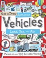 How to Draw Awesome Vehicles: Land, Sea, and Air: Packed with Over 100 Incredible Vehicles - Fiona Gowen - 9781438005829