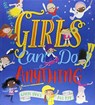 Girls Can Do Anything - Caryl Hart - 9781438050621