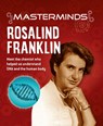 Masterminds: Rosalind Franklin - Izzi Howell - 9781438089355