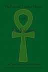 The Emerald Tablet Of Hermes & The Kybalion: Two Classic Bookson Hermetic Philosophy - The Three Initiates - 9781438235721