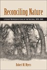 Reconciling Nature - MYERS,  Robert M. - 9781438476797