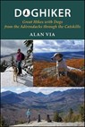 Doghiker: Great Hikes with Dogs from the Adirondacks Through the Catskills - Alan Via - 9781438478388