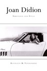 Joan Didion - Kathleen M. Vandenberg - 9781438481388