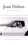 Joan Didion - VANDENBERG,  Kathleen M. - 9781438481395
