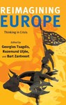 Reimagining Europe - Georgios (Wageningen University and Leiden University) Tsagdis ; Rozemund (Leiden University) Uljee ; Bart (Leiden University) Zantvoort - 9781438499796