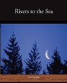 Rivers to the Sea - Sara Teasdale - 9781438527161