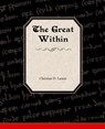 The Great Within - Christian D Larson - 9781438528199