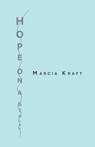 Hope On A String - Marcia Kraft - 9781438985862