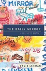 The Daily Mirror - David Lehman - 9781439106266
