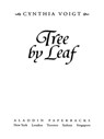 Tree By Leaf - Cynthia Voigt - 9781439106327