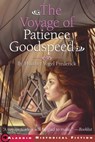 The Voyage of Patience Goodspeed - Heather Vogel Frederick - 9781439108161