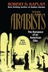 Arabists - Robert D. Kaplan - 9781439108703