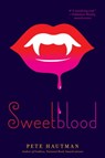 Sweetblood - Pete Hautman - 9781439108741