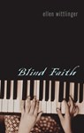 Blind Faith - Ellen Wittlinger - 9781439115770