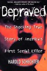 Depraved - Harold Schechter - 9781439117316