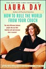 How to Rule the World from Your Couch - Laura Day - 9781439123584