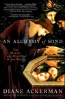 An Alchemy of Mind - Diane Ackerman - 9781439125083