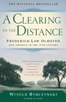 A Clearing In The Distance - Witold Rybczynski - 9781439125106