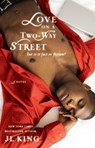 Love on a Two-Way Street - JL King ; Tremell McKenzie - 9781439125311