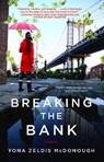 Breaking the Bank - Yona Zeldis McDonough - 9781439126998
