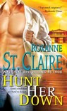 Hunt Her Down - Roxanne St. Claire - 9781439127360