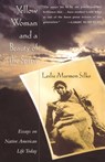 Yellow Woman and a Beauty of the Spirit - Leslie Marmon Silko - 9781439128329