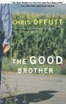 The Good Brother - Chris Offutt - 9781439129999