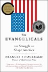The Evangelicals - Frances FitzGerald - 9781439131343