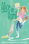Alice in April - Phyllis Reynolds Naylor - 9781439132241