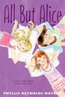 All but Alice - Phyllis Reynolds Naylor - 9781439132319