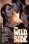 The Wild Side - Tanya Huff ; Sarah A. Hoyt ; John Lambshead - 9781439134566