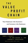 The Value Profit Chain - James L. Heskett ; W. Earl Sasser Jr. ; Leonard A. Schlesinger - 9781439136126