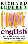 Crazy English - Richard Lederer - 9781439138946