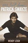 Patrick Swayze - Wendy Leigh - 9781439149997