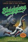 Magic in the Outfield - Loren Long ; Phil Bildner - 9781439156612
