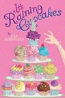 It's Raining Cupcakes - Lisa Schroeder - 9781439157220