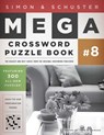 Simon & Schuster Mega Crossword Puzzle Book #8 - John M. Samson - 9781439158098