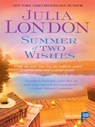 Summer of Two Wishes - Julia London - 9781439164174