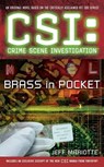 CSI: Crime Scene Investigation: Brass in Pocket - Jeff Mariotte - 9781439164778