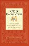 God Encounters - James Stuart Bell - 9781439166901