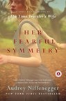 Her Fearful Symmetry - Audrey Niffenegger - 9781439169018